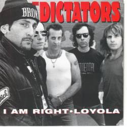 The Dictators : I Am Right